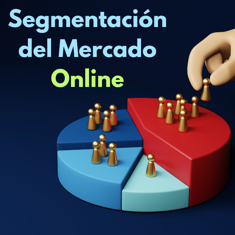 3 Tips para la Segmentación del Mercado Online